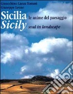 Sicilia. Le anime del paesaggio libro