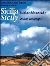 Sicilia. Le anime del paesaggio libro