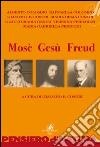 Mosè Gesù Freud libro