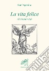 La vita felice (De beata vita) libro