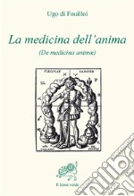 La medicina dell'anima (De medicina animae) libro