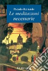 Le meditazioni necessarie libro