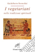 I vegetariani nelle tradizioni spirituali 