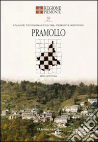 Pramollo. Con 9 carte toponomastiche