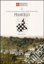 Pramollo. Con 9 carte toponomastiche libro