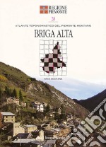 Briga Alta. Con 6 carte toponomastiche libro