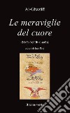 Le meraviglie del cuore libro