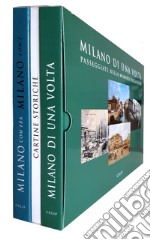 Milano di una volta-Milano com'era com'è. Con cartine storiche libro