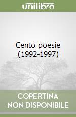 Cento poesie (1992-1997) libro