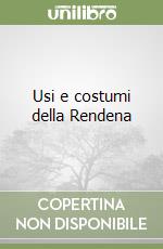 Usi e costumi della Rendena libro