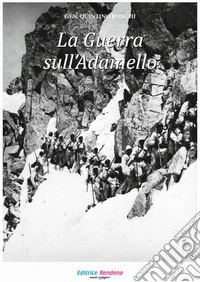 La guerra sull'Adamello libro