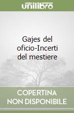 Gajes del oficio-Incerti del mestiere libro