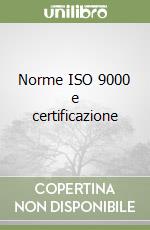 Norme ISO 9000 e certificazione