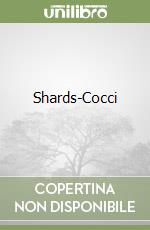 Shards-Cocci