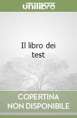 Il libro dei test libro
