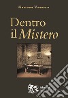 Dentro il mistero libro