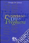 L'universo della preghiera-Universitas orationis libro