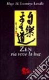 Zen. Via verso la luce libro