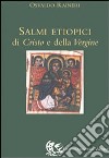 I salmi etiopici di Cristo e della Vergine libro