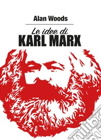 Le idee di Karl Marx