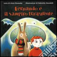 Fernando e il vampiro trasparente libro