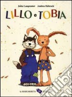 Lillo e Tobia libro