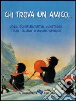 Chi trova un amico... libro