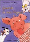 Guarda la mia lingua! libro