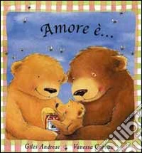 Amore è...