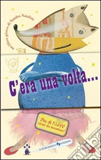 C'era una volta...