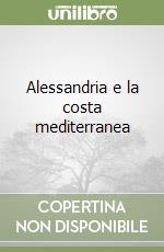 Alessandria e la costa mediterranea libro