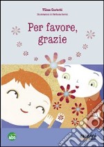 Per favore, grazie libro