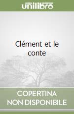 Clément et le conte