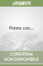 Potere con...