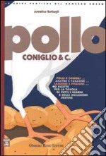 Pollo coniglio & c. libro