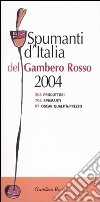 Spumanti d'Italia del Gambero Rosso 2004 libro