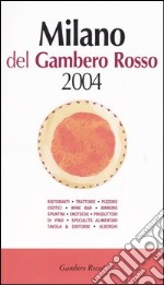 Milano del Gambero Rosso 2004 libro