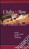 L'Italia del bere del Gambero Rosso libro