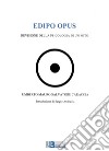 Edipo opus. Revisione della psicologia di un mito libro di Caraccia Umberto Mauro Salvatore