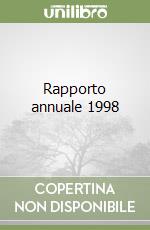 Rapporto annuale 1998 libro