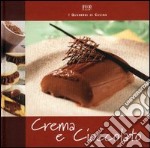 Crema e cioccolato libro