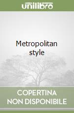 Metropolitan style libro