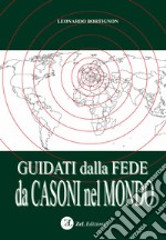 Guidati dalla fede da Casoni nel mondo