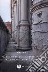 Architettura dell'Umanesimo a Venezia Palazzo Zorzi, Codussi e gli altri libro