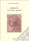 Lorenzo. Racconti e poesie libro di Boscherini Leopoldo