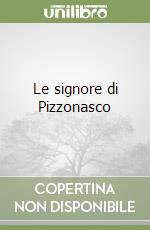 Le signore di Pizzonasco