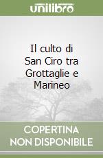 Il culto di San Ciro tra Grottaglie e Marineo libro