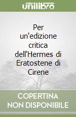 Per un'edizione critica dell'Hermes di Eratostene di Cirene libro