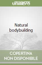 Natural bodybuilding libro