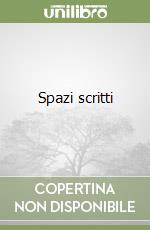 Spazi scritti libro